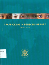 Trafficking in persons report: june 2008
