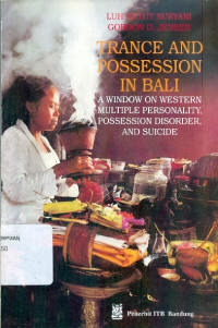 Image of Trance and possession in Bali: a window on western multiple personality, possession disorder, and suicide