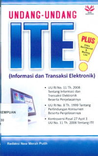 Undang - Undang ITE ( informasi dan transaksi elektronik )