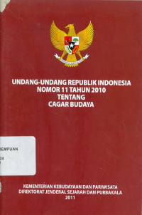Undang-undang republik indonesia nomor 11 tahun 2010 tentang cagar budaya