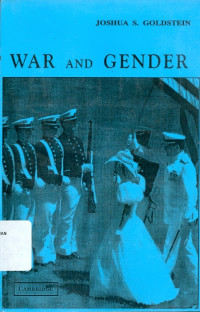 War And Gender-How Gender shapes the War System and vice Versa