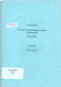 Assessment: women transforming conflict in Indonesia Kalimantan-Madura Jakarta and Papua
