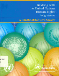 Working with the United Nations Human Rights Programme
A Handbook for Civil Society