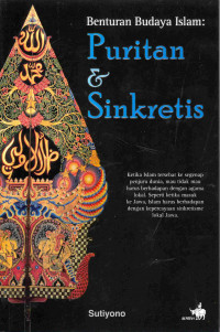 Image of Benturan Budaya Islam : 
Puritan & Sinkretis