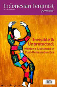 Image of Indonesian Feminist Journal: Invisible & Unprotected: Women's Livelihood in Post-Reformation Era